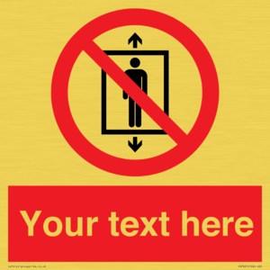 Custom prohibition Do not use this lift for people